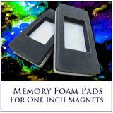 Memory Foam Pads to hold the One Inch 3,900 Gauss Magnets