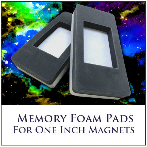 Memory Foam Pads to hold the One Inch 3,900 Gauss Magnets