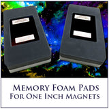 Memory Foam Pads to hold the One Inch 3,900 Gauss Magnets